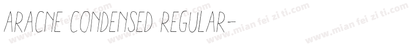 Aracne Condensed Regular字体转换